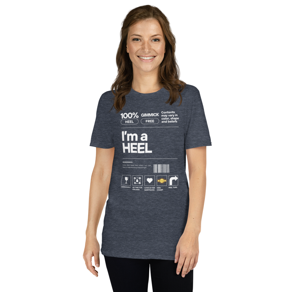 "I'm a HEEL" Shirt