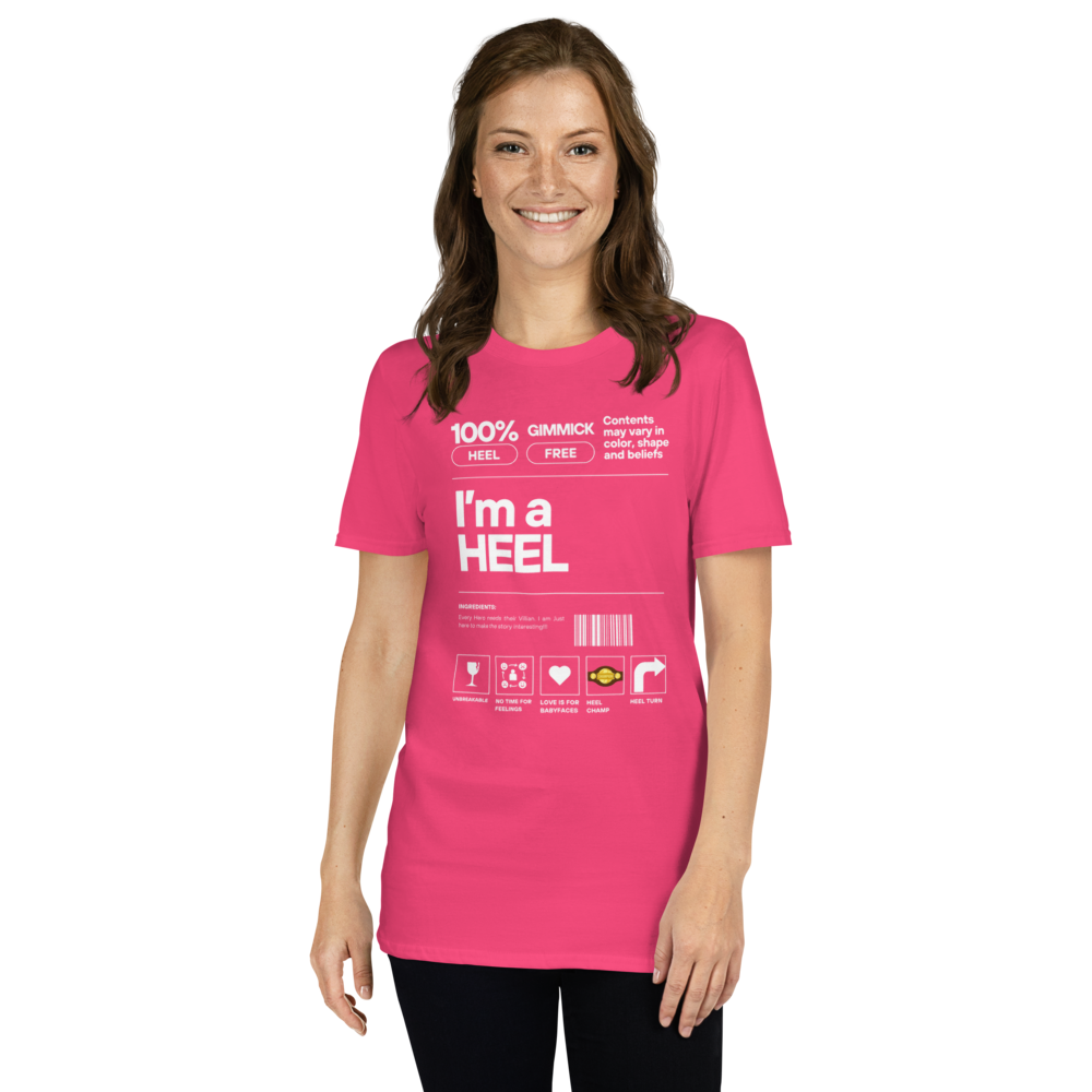 "I'm a HEEL" Shirt